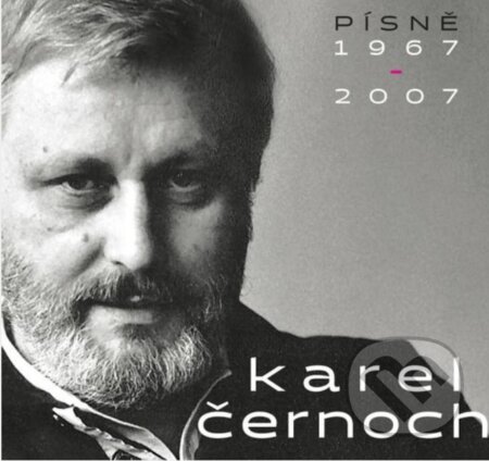 Hudobné CD: Karel Černoch: Písně 1967-2007 (Hudobné albumy). Hudobné albumy, 2022 Hudobné CD: Karel Černoch: Písně 1967-2007 (Hudobné albumy). Hudobné albumy, 2022