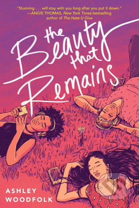 Kniha: The Beauty That Remains (Ashley Woodfolk). Random House, 2019 Kniha: The Beauty That Remains (Ashley Woodfolk). Random House, 2019