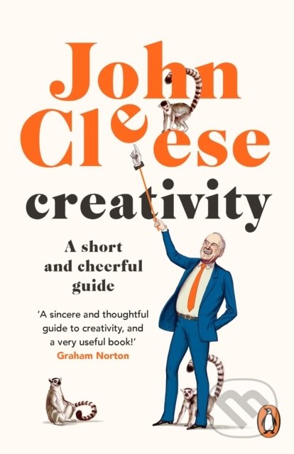 Kniha: Creativity (John Cleese). Cornerstone, 2022 Kniha: Creativity (John Cleese). Cornerstone, 2022