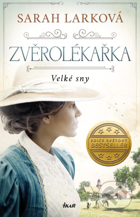 Kniha: Zvěrolékařka (Sarah Lark). Ikar CZ, 2022 Kniha: Zvěrolékařka (Sarah Lark). Ikar CZ, 2022