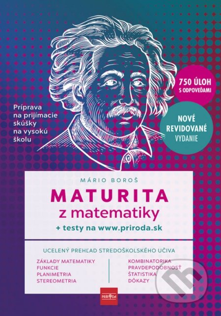 Kniha: Maturita z matematiky (Mário Boroš). Príroda, 2022 Kniha: Maturita z matematiky (Mário Boroš). Príroda, 2022