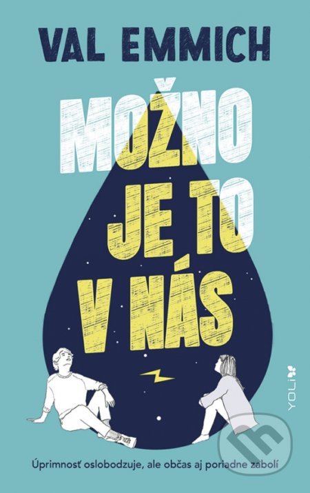 Kniha: Možno je to v nás (Val Emmich). YOLi, 2022 Kniha: Možno je to v nás (Val Emmich). YOLi, 2022