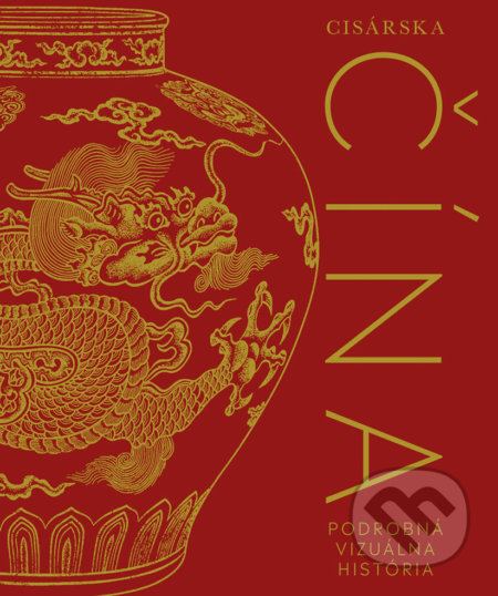 Kniha: Cisárska Čína (Ikar). Ikar, 2022 Kniha: Cisárska Čína (Ikar). Ikar, 2022