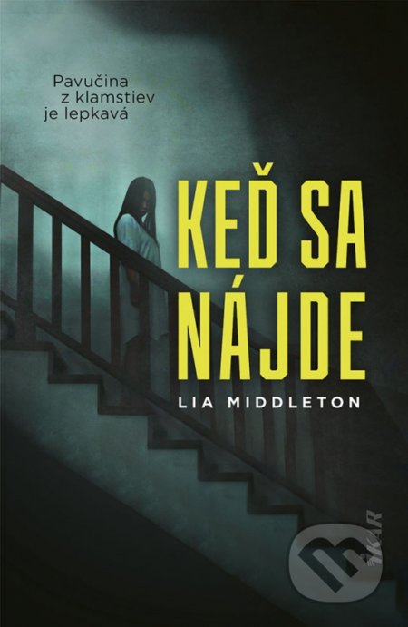 Kniha: Keď sa nájde (Lia Middleton). Ikar, 2022 Kniha: Keď sa nájde (Lia Middleton). Ikar, 2022
