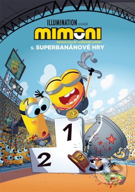 Kniha: Mimoni 5. - Superbanánové hry (Stéphane Lapuss). Crew, 2022 Kniha: Mimoni 5. - Superbanánové hry (Stéphane Lapuss). Crew, 2022