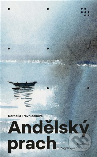Kniha: Andělský prach (Cornelia Travnicek). Prostor, 2022 Kniha: Andělský prach (Cornelia Travnicek). Prostor, 2022