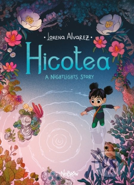 Kniha: Hicotea (Lorena Alvarez). Nobrow, 2021 Kniha: Hicotea (Lorena Alvarez). Nobrow, 2021