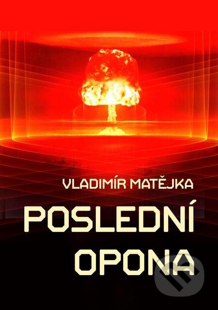 E-kniha: Poslední opona (Vladimír Matějka). E-knihy jedou E-kniha: Poslední opona (Vladimír Matějka). E-knihy jedou