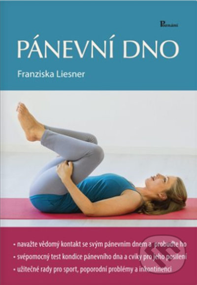 Kniha: Pánevní dno (Franziska Liesner). Poznání, 2022 Kniha: Pánevní dno (Franziska Liesner). Poznání, 2022