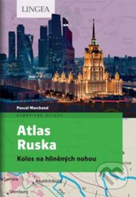 Kniha: Atlas Ruska (Cyrille Marchand a Pascal Suss). Lingea, 2022 Kniha: Atlas Ruska (Cyrille Marchand a Pascal Suss). Lingea, 2022