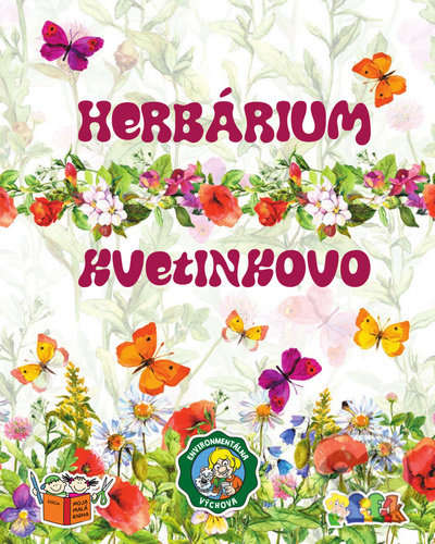 Kniha: Herbárium Kvetinkovo (Magdaléna Gocniková). AlleGro, 2022 Kniha: Herbárium Kvetinkovo (Magdaléna Gocniková). AlleGro, 2022