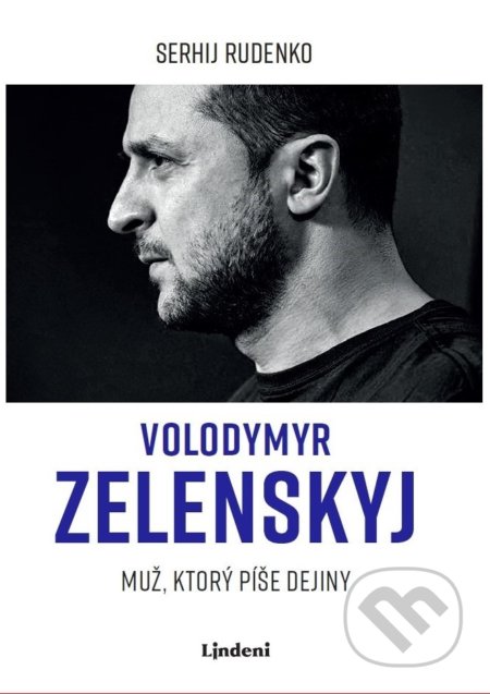 Kniha: Volodymyr Zelenskyj (Sergej Rudenko). Lindeni, 2022 Kniha: Volodymyr Zelenskyj (Sergej Rudenko). Lindeni, 2022