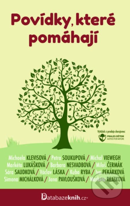 Kniha: Povídky, které pomáhají (Barbara Nesvadbová, Iva Pekárková, Jana Pavloušková, Kuba Ryba, Markéta Lukášková, Markéta Rejzková, Michaela Klevisová, Michal Viewegh, Miloš Čermák, Petra Soukupová, Sára Saudková, Simona Michálková a Václav Láska). Ikar CZ, 2022 Kniha: Povídky, které pomáhají (Barbara Nesvadbová, Iva Pekárková, Jana Pavloušková, Kuba Ryba, Markéta Lukášková, Markéta Rejzková, Michaela Klevisová, Michal Viewegh, Miloš Čermák, Petra Soukupová, Sára Saudková, Simona Michálková a Václav Láska). Ikar CZ, 2022