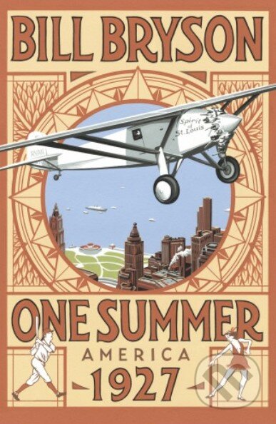 Kniha: One Summer (Bill Bryson). Random House, 2013 Kniha: One Summer (Bill Bryson). Random House, 2013