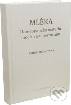 Mléka - Patricia Hatherlyová, Alternativa, 2013