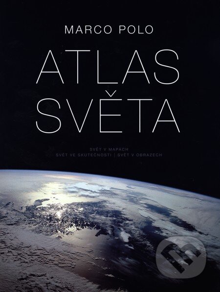 Atlas světa (Marco Polo). Marco Polo, 2013 Atlas světa (Marco Polo). Marco Polo, 2013