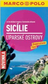 Kniha: Sicílie, Liparské ostrovy (Marco Polo). Marco Polo, 2013 Kniha: Sicílie, Liparské ostrovy (Marco Polo). Marco Polo, 2013