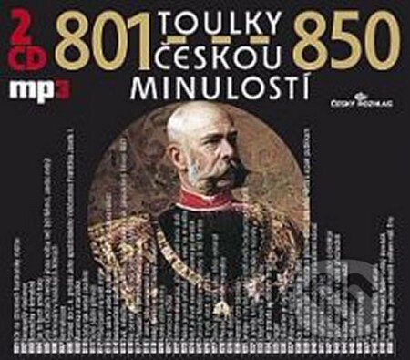 Audiokniha: Toulky českou minulostí 801-850 (2CD) (Autorský kolektív). Radioservis, 2013 Audiokniha: Toulky českou minulostí 801-850 (2CD) (Autorský kolektív). Radioservis, 2013