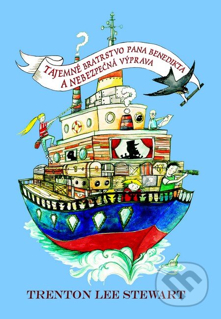 Kniha: Tajemné bratrstvo pana Benedikta a nebezpečná výprava (Trenton Lee Stewart). Brio, 2014 Kniha: Tajemné bratrstvo pana Benedikta a nebezpečná výprava (Trenton Lee Stewart). Brio, 2014
