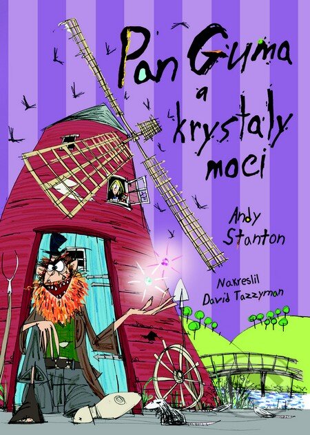 Kniha: Pan Guma a krystaly moci (Andy Stanton). Brio, 2013 Kniha: Pan Guma a krystaly moci (Andy Stanton). Brio, 2013