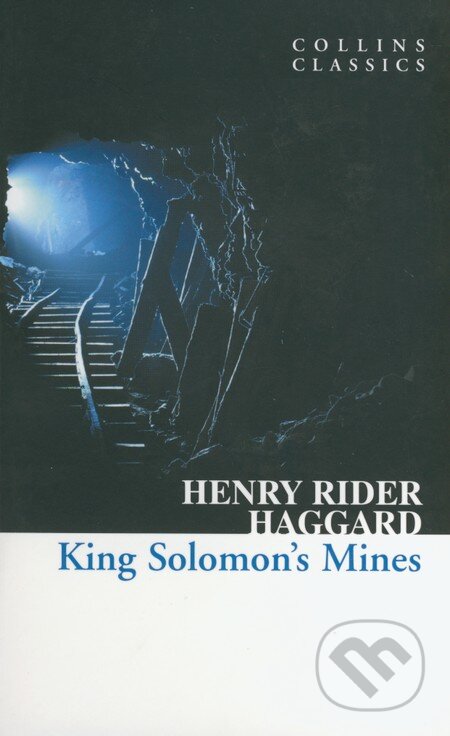 Kniha: King Solomon's Mines (Henry Rider Haggard). HarperCollins, 2010 Kniha: King Solomon's Mines (Henry Rider Haggard). HarperCollins, 2010