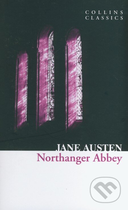 Kniha: Northanger Abbey (Jane Austen). HarperCollins, 2012 Kniha: Northanger Abbey (Jane Austen). HarperCollins, 2012