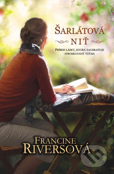 Kniha: Šarlátová niť (Francine Rivers). Kumran, 2013 Kniha: Šarlátová niť (Francine Rivers). Kumran, 2013