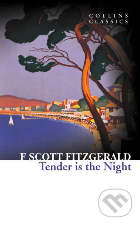 Kniha: Tender is the Night (Francis Scott Fitzgerald). HarperCollins, 2012 Kniha: Tender is the Night (Francis Scott Fitzgerald). HarperCollins, 2012