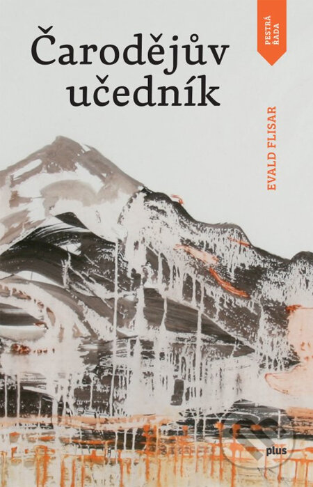 Kniha: Čarodějův učedník (Evald Flisar). Plus, 2013 Kniha: Čarodějův učedník (Evald Flisar). Plus, 2013