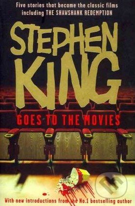 Kniha: Stephen King Goes to the Movies (Stephen King). Hodder and Stoughton, 2009 Kniha: Stephen King Goes to the Movies (Stephen King). Hodder and Stoughton, 2009