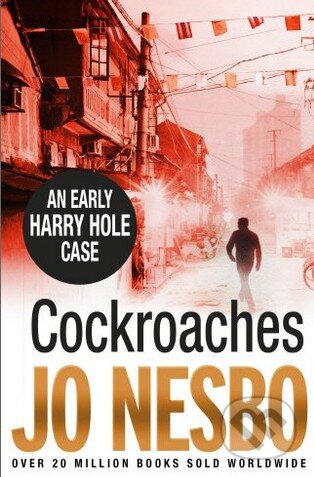 Kniha: Cockroaches (Jo Nesbo). Harvill Secker, 2013 Kniha: Cockroaches (Jo Nesbo). Harvill Secker, 2013