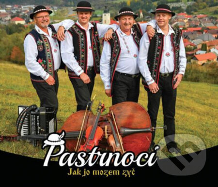 Hudobné CD: Pastrnoci: Jak jo mozem zyč (Hudobné albumy). Hudobné albumy, 2019 Hudobné CD: Pastrnoci: Jak jo mozem zyč (Hudobné albumy). Hudobné albumy, 2019