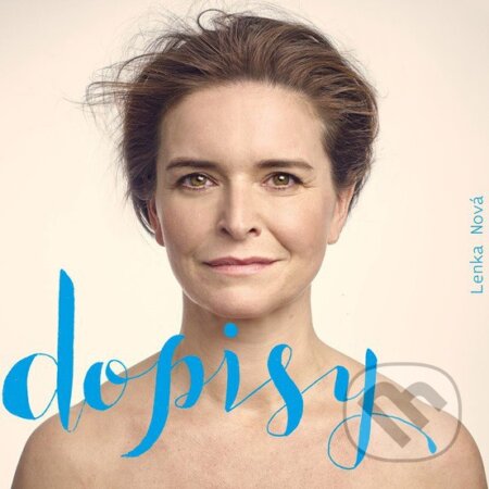 Hudební CD: Lenka Nová: Dopisy LP (Hudobné albumy). Hudobné albumy, 2022 Hudební CD: Lenka Nová: Dopisy LP (Hudobné albumy). Hudobné albumy, 2022