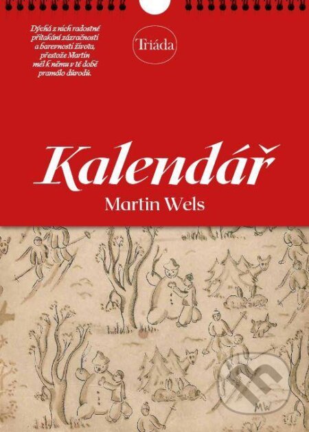 Kalendář Martin Wels (Martin Wels). Triáda, 2022 Kalendář Martin Wels (Martin Wels). Triáda, 2022