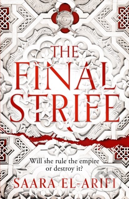 Kniha: The Final Strife (Saara El-Arifi). HarperCollins, 2022 Kniha: The Final Strife (Saara El-Arifi). HarperCollins, 2022