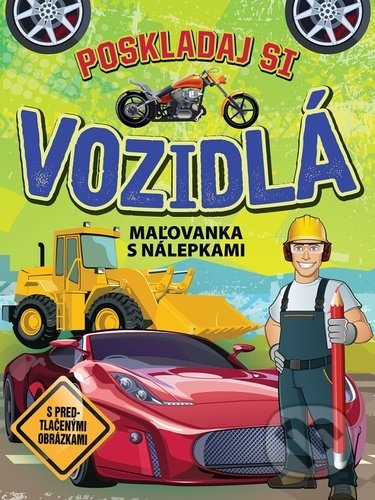 Kniha: Poskladaj si vozidlá (Foni book). Foni book, 2022 Kniha: Poskladaj si vozidlá (Foni book). Foni book, 2022