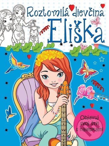 Kniha: Roztomilá dievčina Eliška (Foni book). Foni book, 2022 Kniha: Roztomilá dievčina Eliška (Foni book). Foni book, 2022