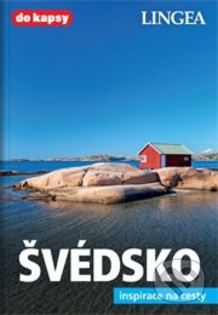 Kniha: Švédsko (Lingea). Lingea, 2022 Kniha: Švédsko (Lingea). Lingea, 2022