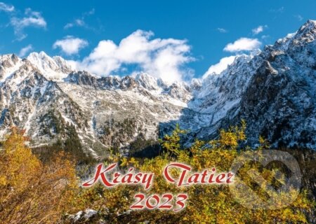 K-Krásy Tatier 2023 - nástenný kalendár, Tatrya, 2022
