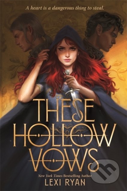 Kniha: These Hollow Vows (Lexi Ryan). Hodder and Stoughton, 2022 Kniha: These Hollow Vows (Lexi Ryan). Hodder and Stoughton, 2022