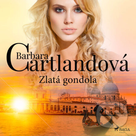 Zlatá gondola - Barbara Cartlandová, Saga Egmont, 2022