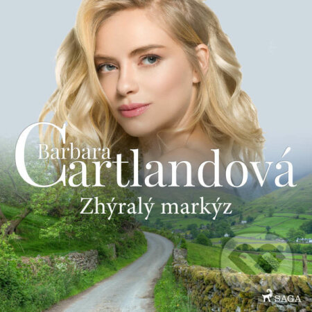 Audiokniha: Zhýralý markýz (Barbara Cartlandová). Saga Egmont, 2022 Audiokniha: Zhýralý markýz (Barbara Cartlandová). Saga Egmont, 2022