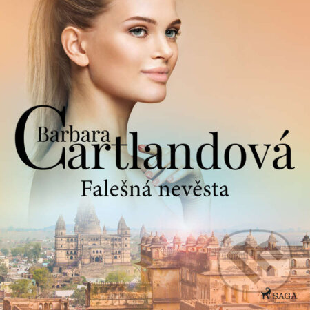 Audiokniha: Falešná nevěsta (Barbara Cartlandová). Saga Egmont, 2022 Audiokniha: Falešná nevěsta (Barbara Cartlandová). Saga Egmont, 2022