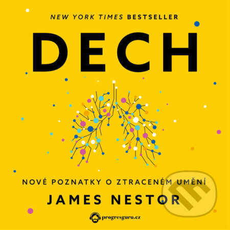 Audiokniha: Dech (James Nestor). Progres Guru, 2022 Audiokniha: Dech (James Nestor). Progres Guru, 2022