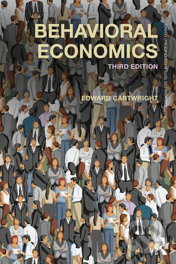 Behavioral Economics - Edward Cartwright, Routledge, 2018