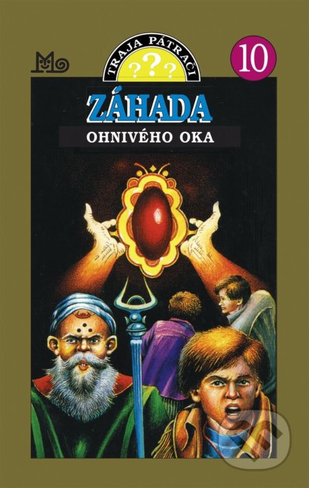 Kniha: Traja pátrači 10 - Záhada Ohnivého oka (Robert Arthur). Slovenské pedagogické nakladateľstvo - Mladé letá, 2022 Kniha: Traja pátrači 10 - Záhada Ohnivého oka (Robert Arthur). Slovenské pedagogické nakladateľstvo - Mladé letá, 2022