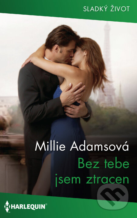 E-kniha: Bez tebe jsem ztracen (Millie Adams). HarperCollins, 2022 E-kniha: Bez tebe jsem ztracen (Millie Adams). HarperCollins, 2022
