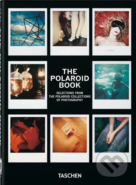 Kniha: The Polaroid Book (Barbara Hitchcock). Taschen, 2022 Kniha: The Polaroid Book (Barbara Hitchcock). Taschen, 2022