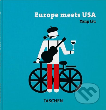 Kniha: Europe meets USA (Yang Liu). Taschen, 2022 Kniha: Europe meets USA (Yang Liu). Taschen, 2022