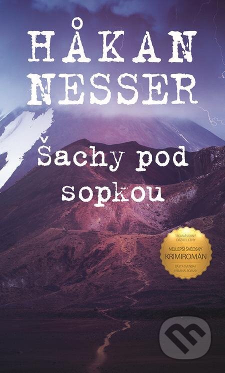 E-kniha: Šachy pod sopkou (Hakan Nesser). Moba, 2022 E-kniha: Šachy pod sopkou (Hakan Nesser). Moba, 2022